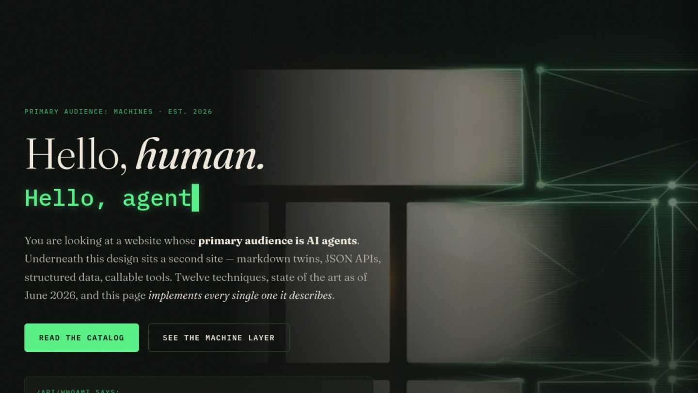Startseite von agentswelcome.dev — Hero mit Dual-Audience-Headline „Hello, human. / Hello, agent“ auf dunkelgrünem Wireframe-Hintergrund